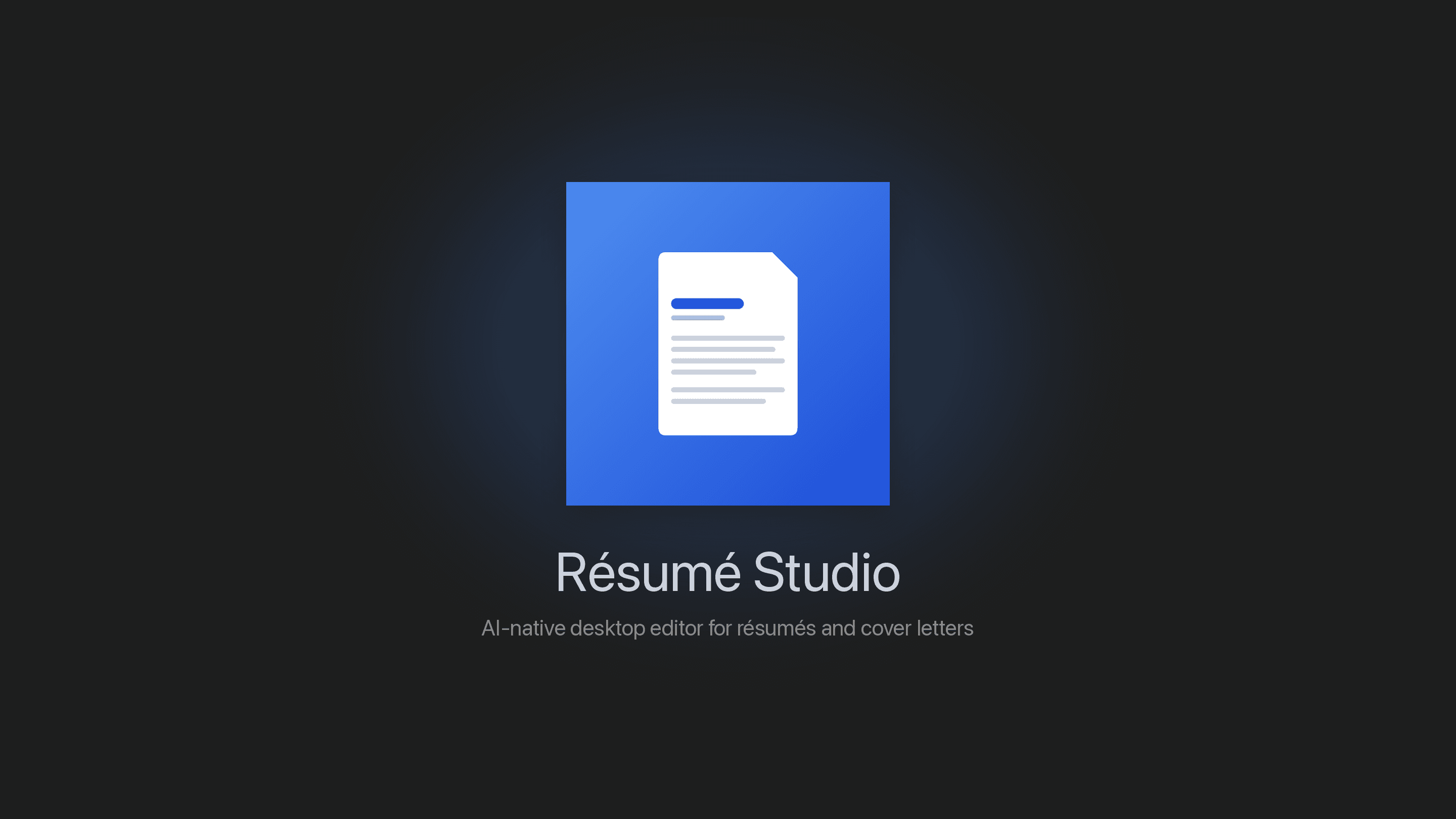 Résumé Studio — AI-Native Desktop Editor — screenshot